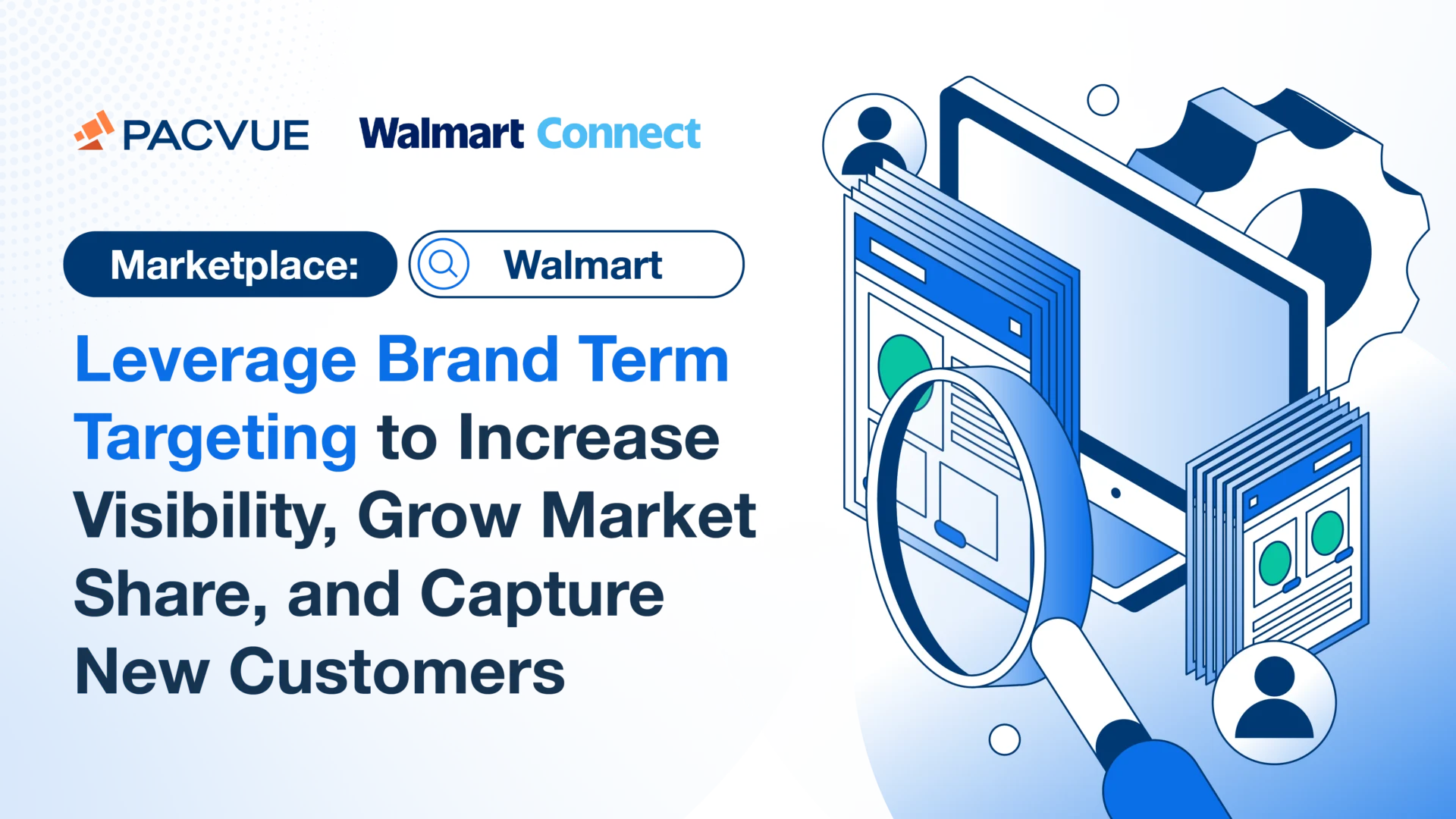 Leverage Brand Term Targeting to Increase Visibility, Grow Market Share, and Capture New Customers